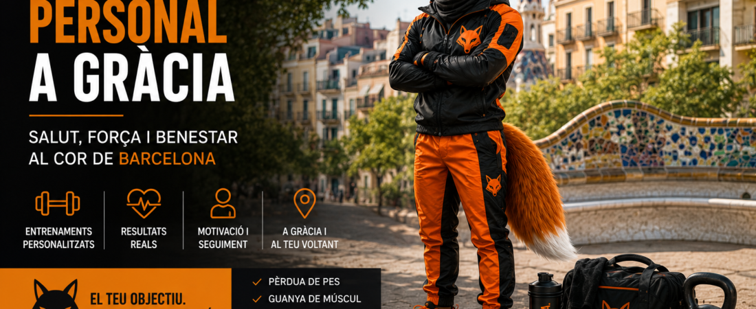 Entrenador Personal a Gràcia: Salut, Força i Benestar al Cor de Barcelona